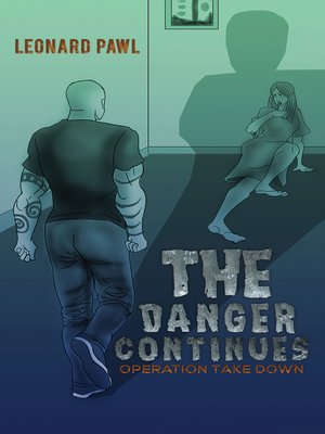 cover image of The Danger Continues